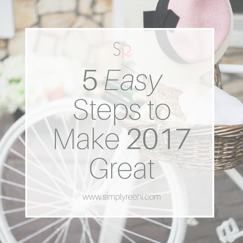 5 Easy Steps to Make the Year Great!