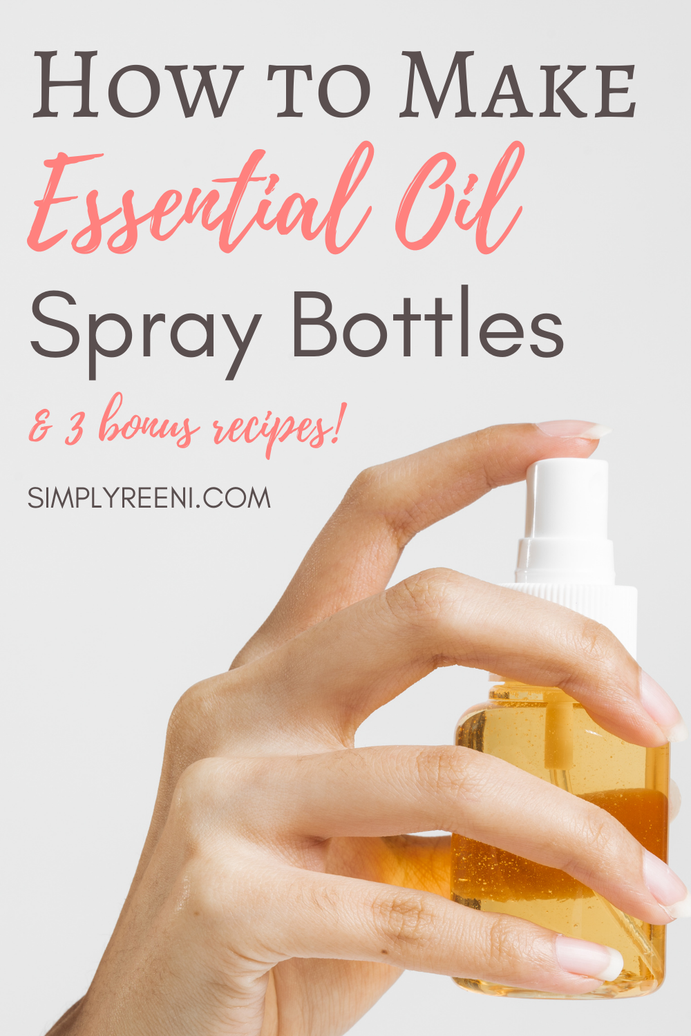 How to Make Essential Oil Spray Bottles & Recipes