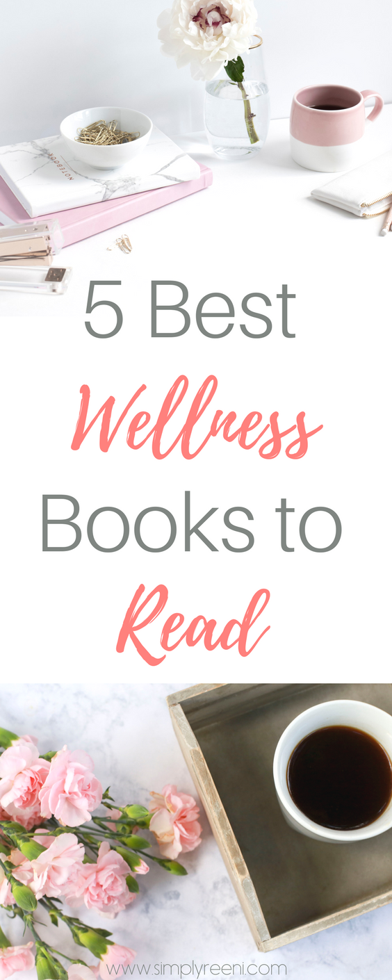 Do you want to start living a healthier lifestyle, but don't know where to start? These 5 wellness books provide so much great information! Here are the 5 best wellness books to read to get you on the right track today! Click to read or pin for later! // www.simplyreeni.com