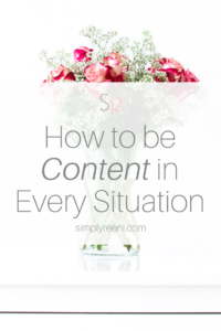 How to be content in every situation