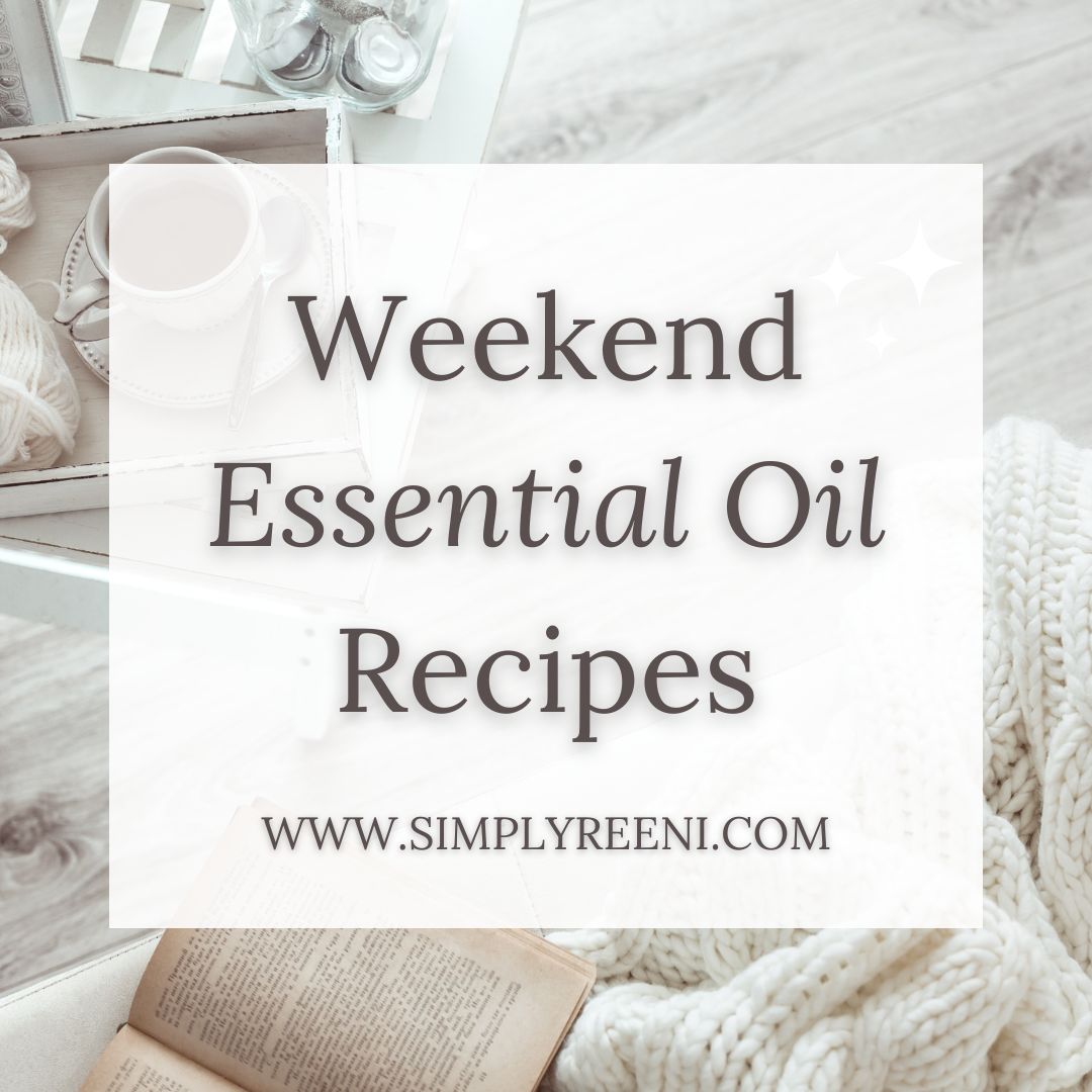 Weekend Essential Oil Roller Bottle and Diffuser Recipe