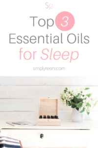 top 3 essential oils for sleep