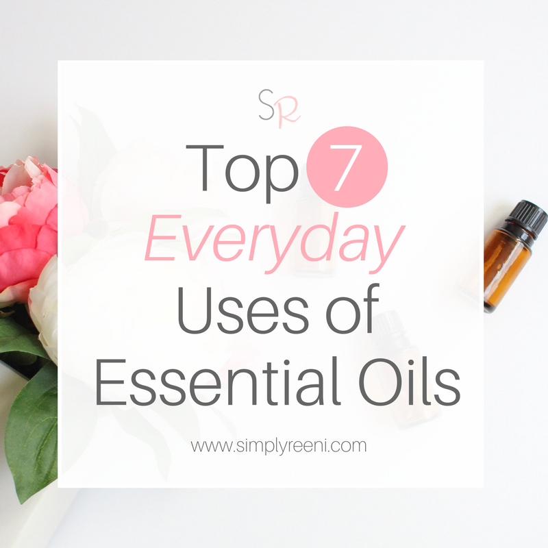 Top 7 Everyday Uses of Essential Oils
