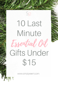 10 Last Minute Essential Oil Gifts Under $15