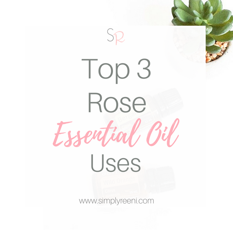 Top 3 Rose Essential Oil Uses and Benefits
