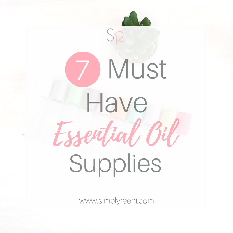 7 Must Have Essential Oil Supplies