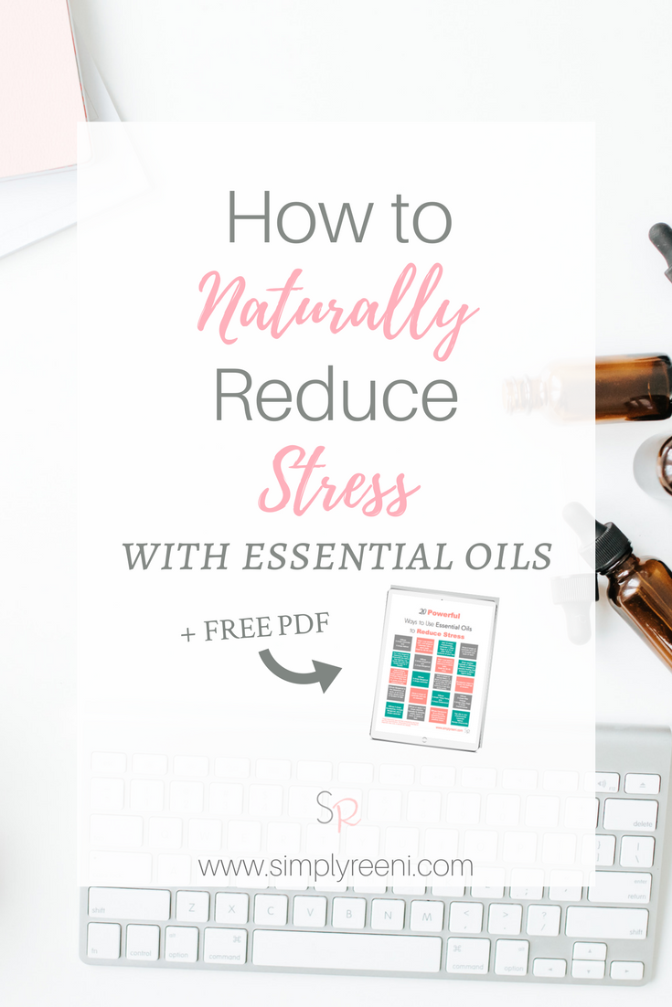 How to naturally reduce stress with essential oils pin