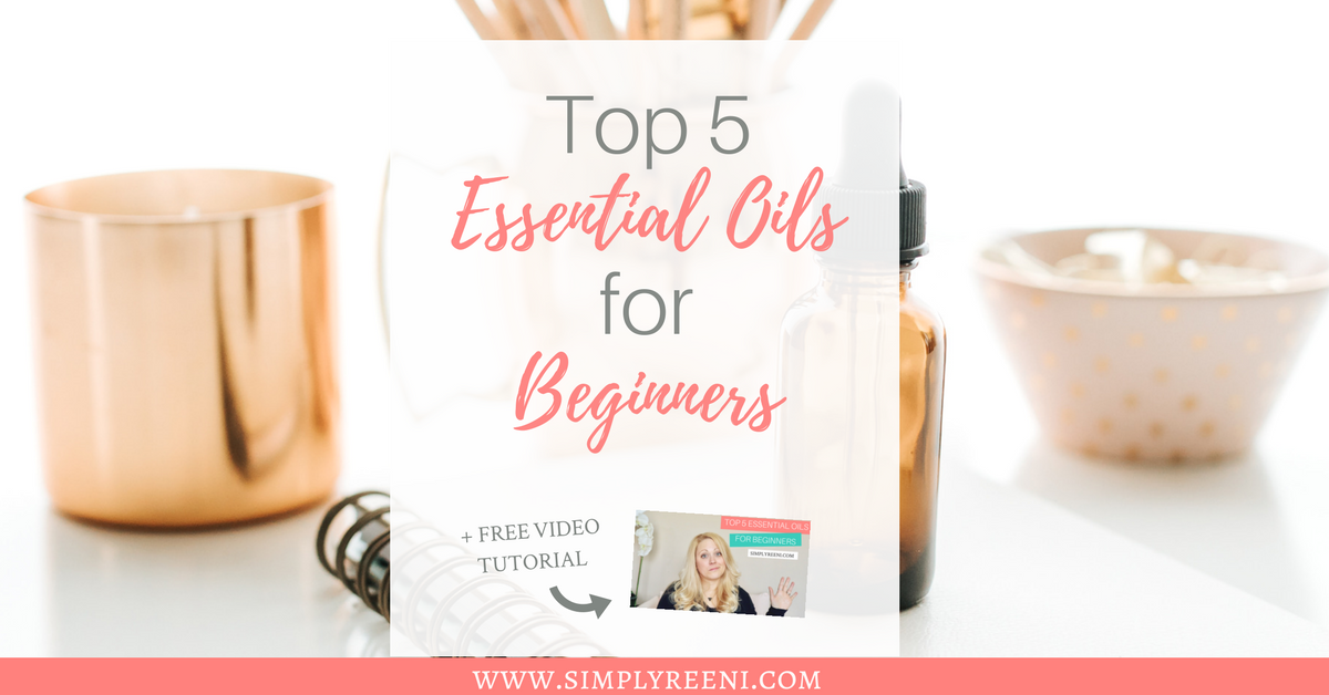 essential oil bottle with text overlay- top 5 essential oils for beginners
