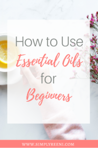 how to use essential oils for beginners