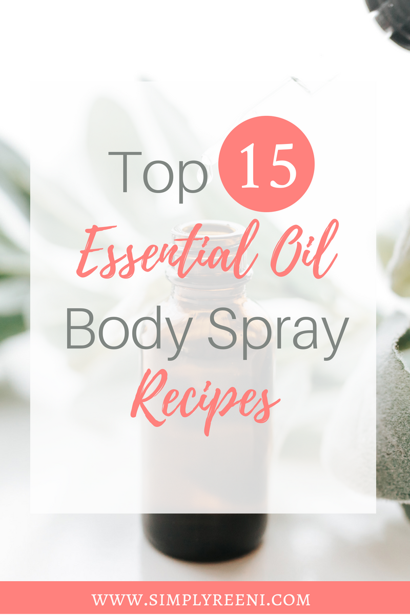 top 15 DIY essential oil body spray recipes