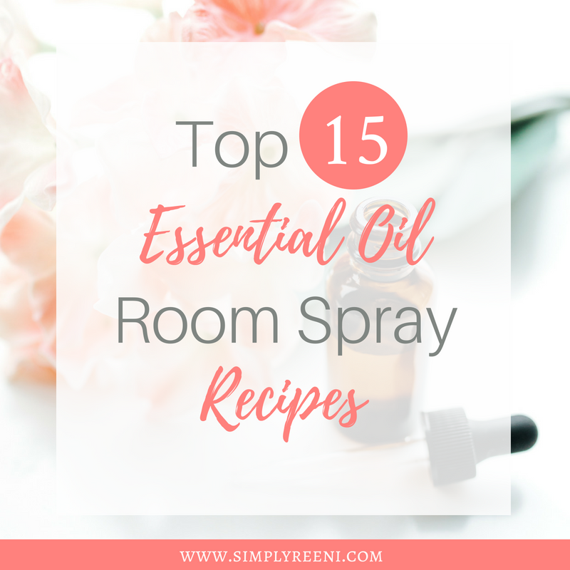 Top 15 DIY Essential Oil Room Spray Recipes