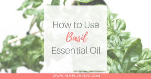 how to use basil essential oil