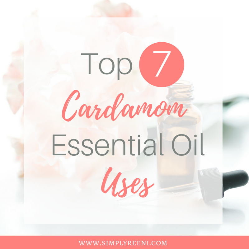 Top 7 Cardamom Essential Oil Uses