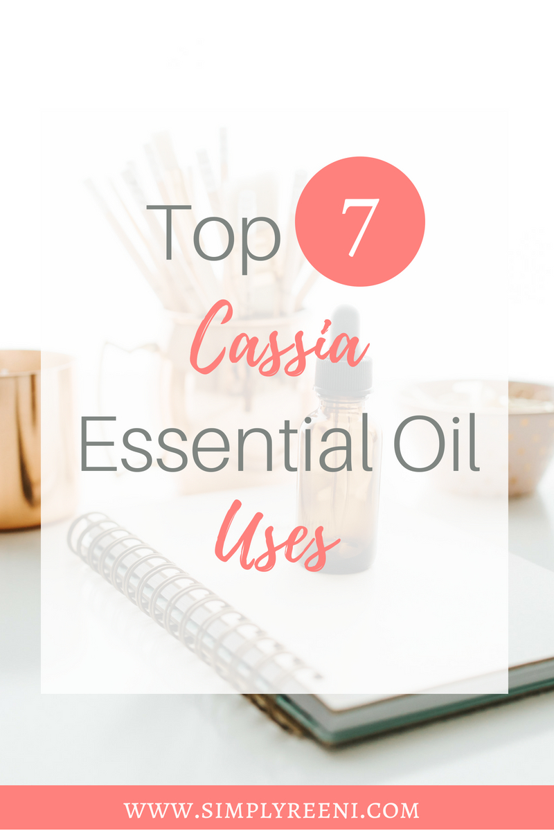 Top 7 cassia essential oil uses
