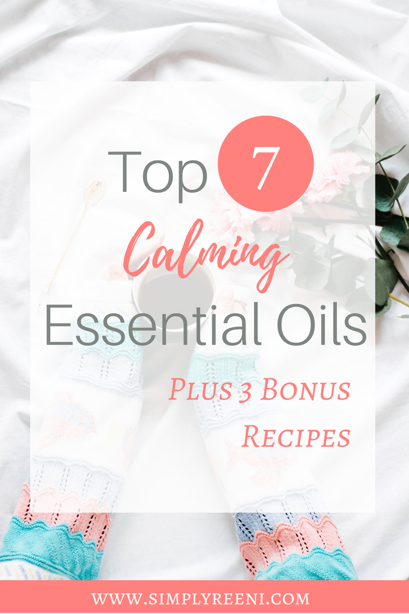 top 7 calming essential oils