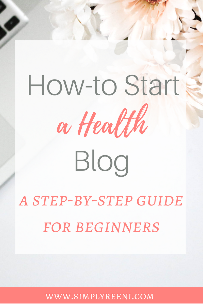 how to start a health blog: a step-by-step for beginners