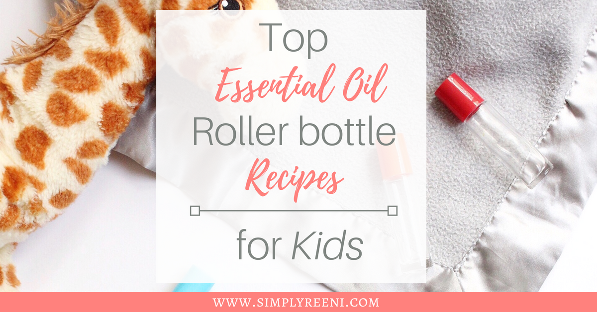 top essential oil roller bottle recipes for kids social