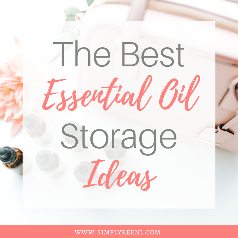 The Best Essential Oil Storage Ideas
