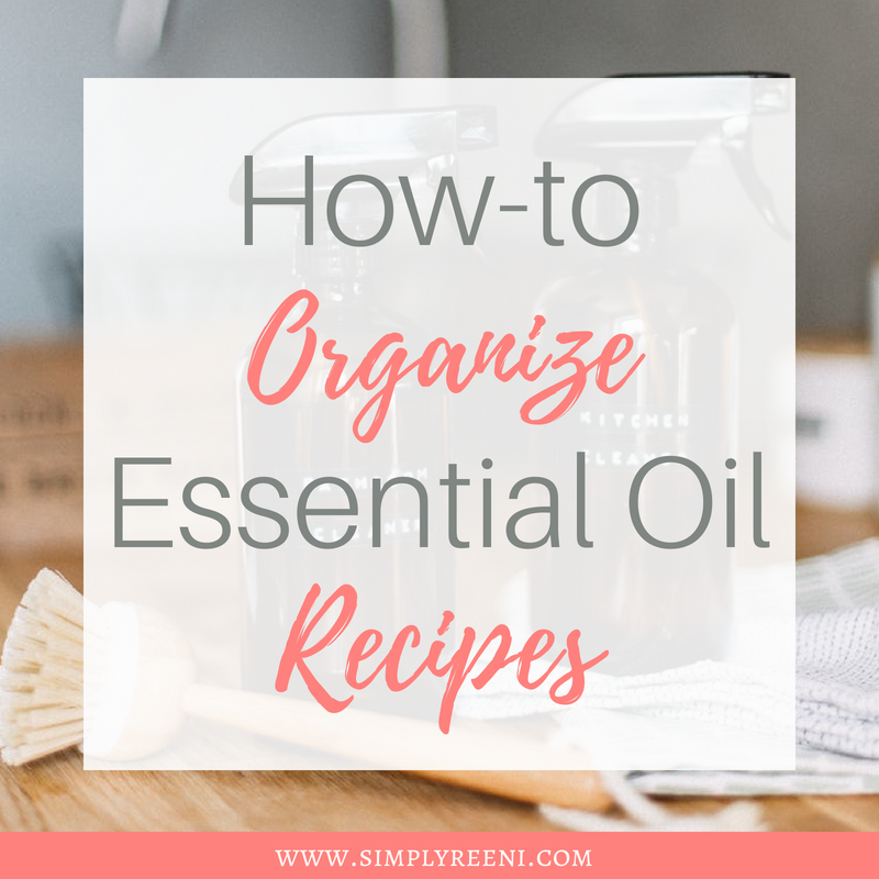 How to Organize Essential Oil Recipes