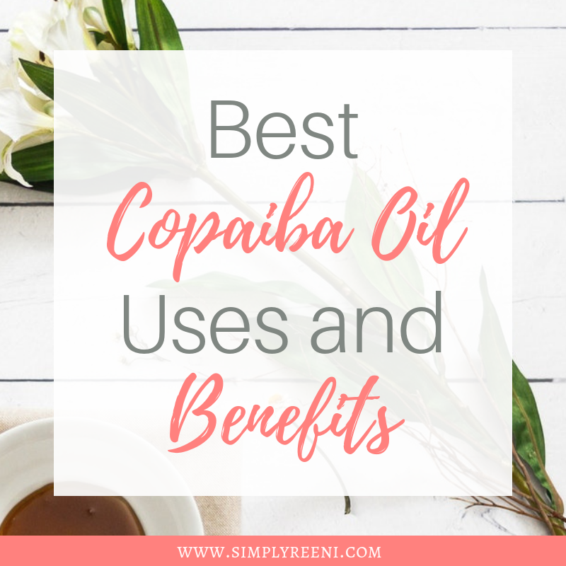 Best Copaiba Oil Uses and Benefits