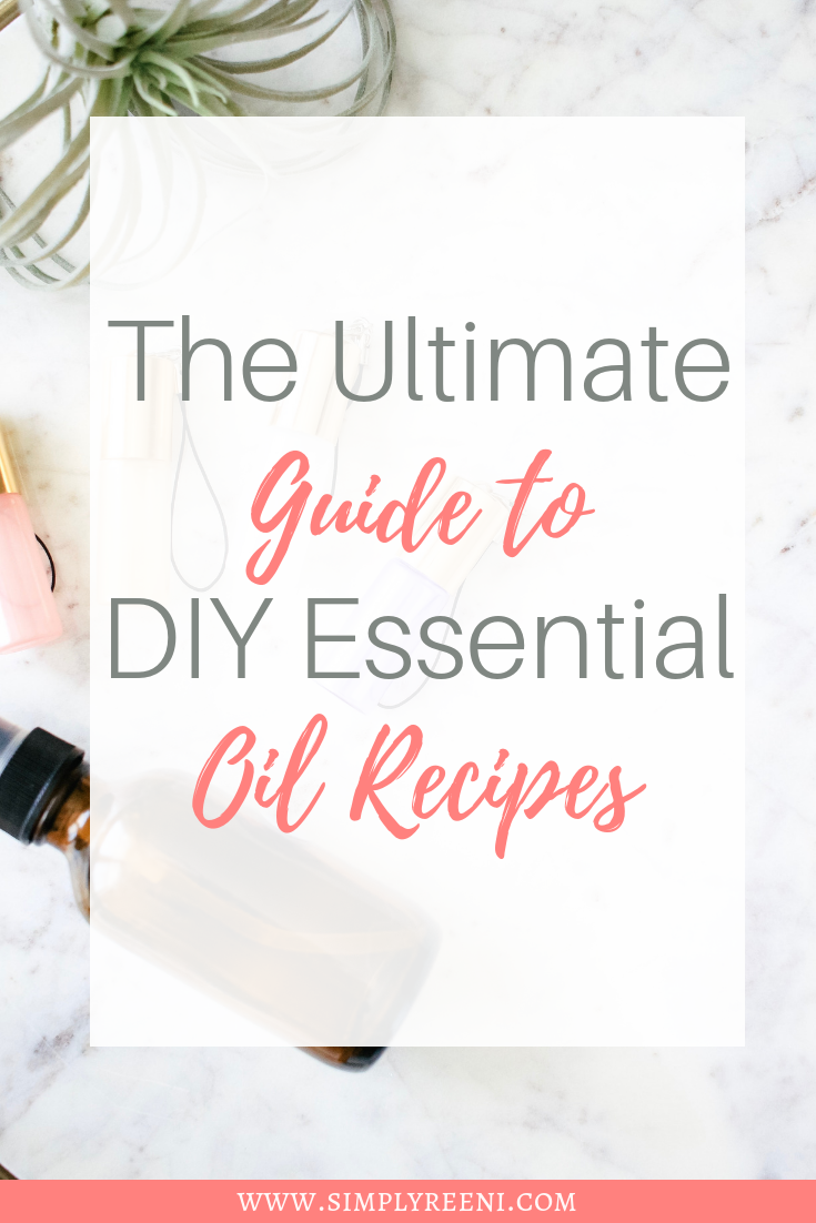the ultimate guide to diy essential oil recipes post