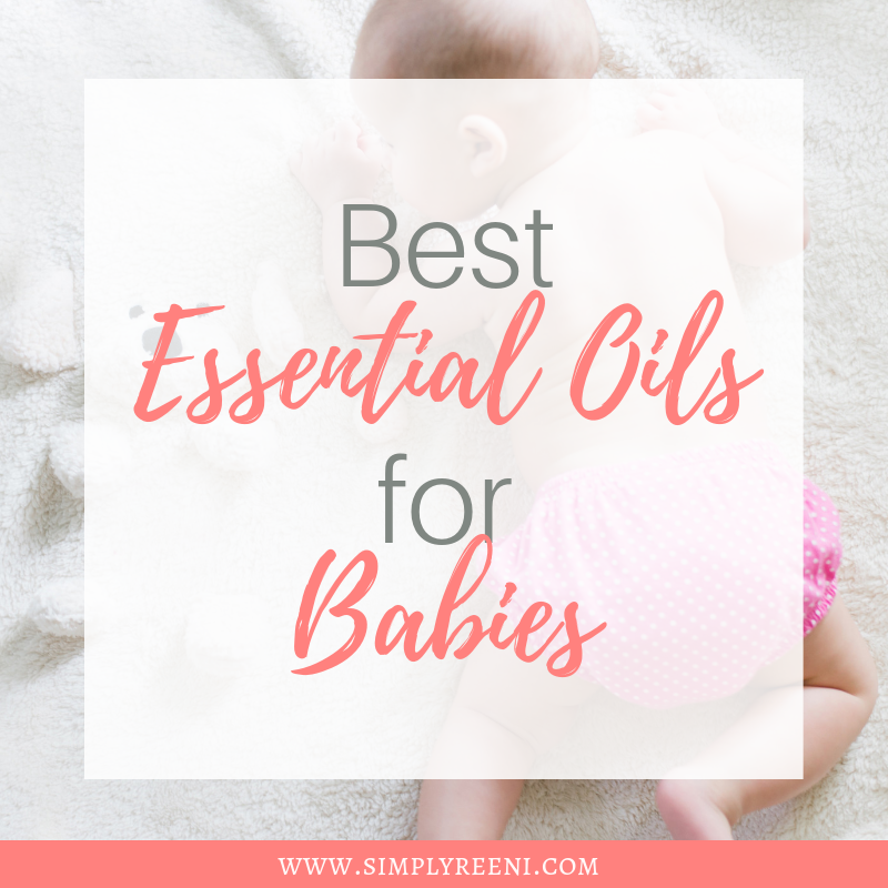 Best Essential Oils for Babies