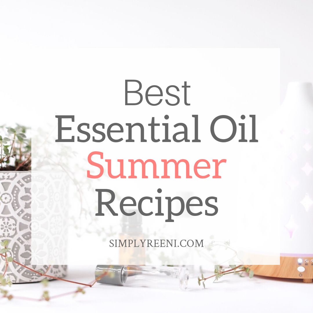 Best Essential Oil Summer Recipes