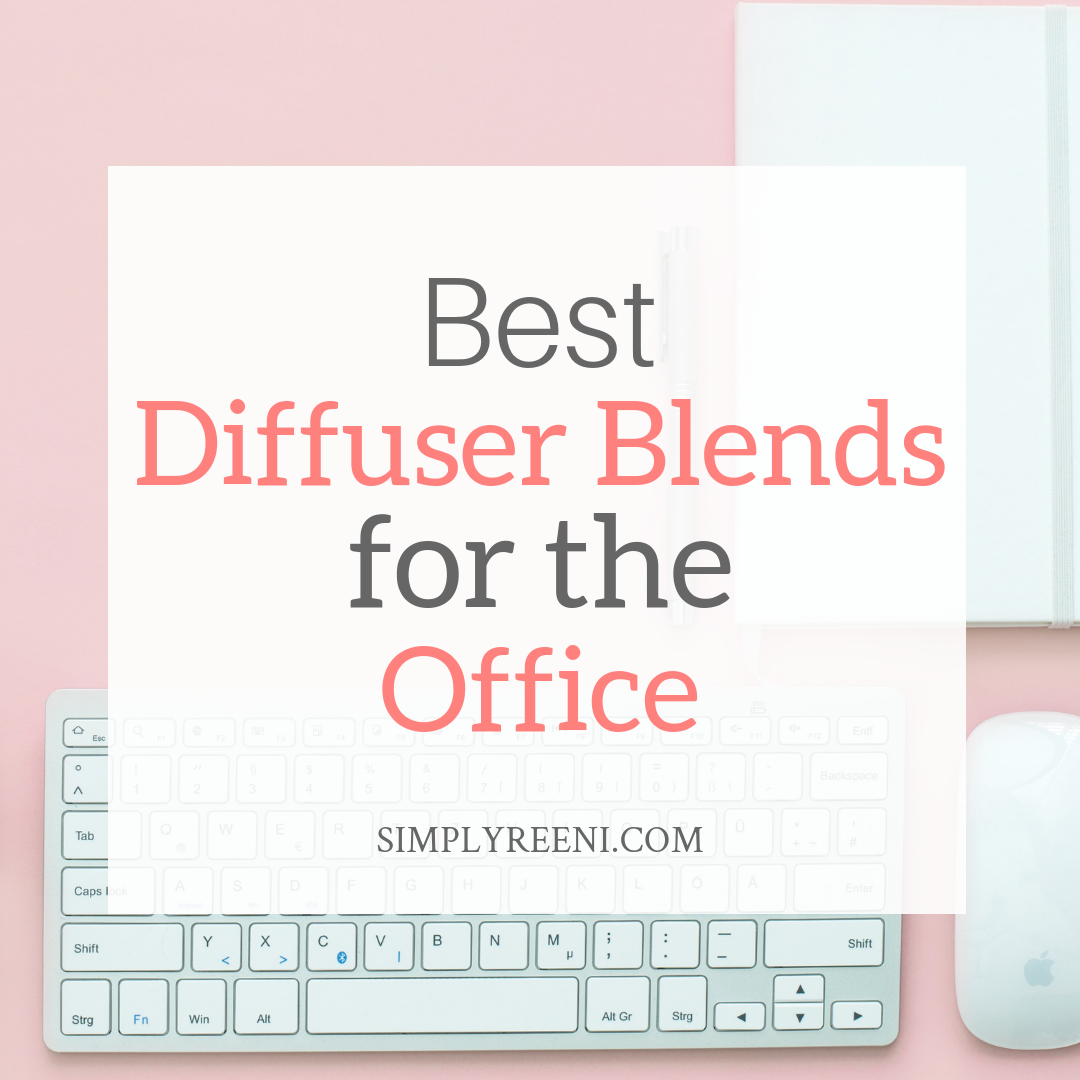 Best Diffuser Blends for the Office