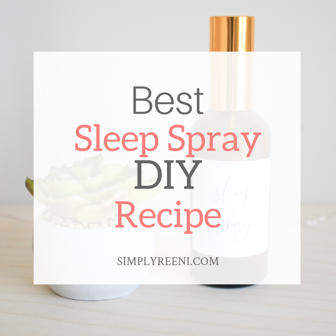 Best Sleep Spray DIY Recipe