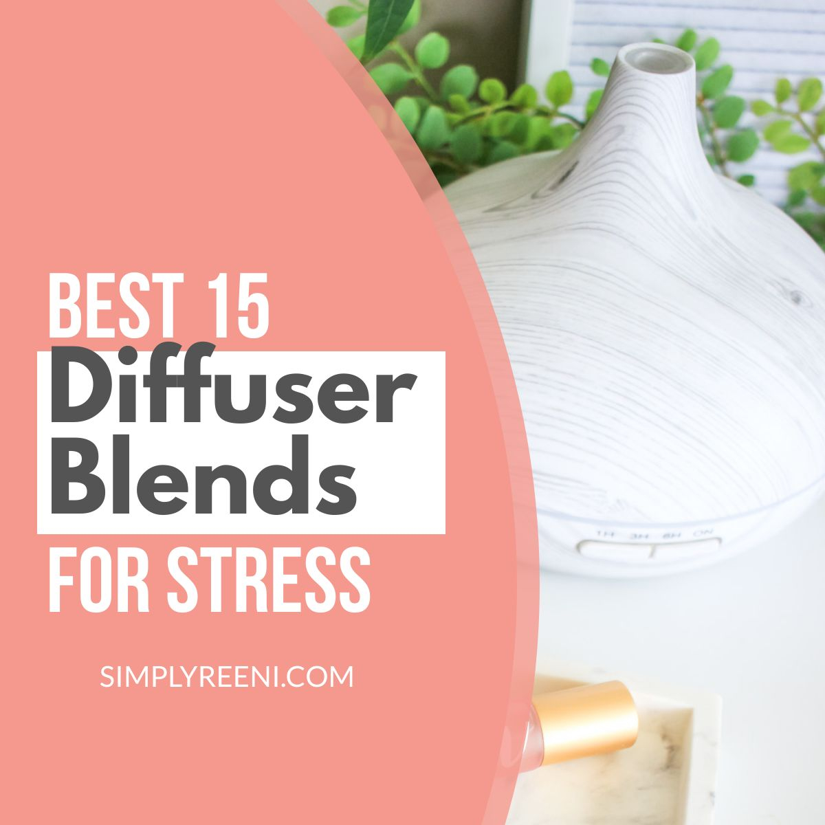 Best 15 Diffuser Blends for Stress
