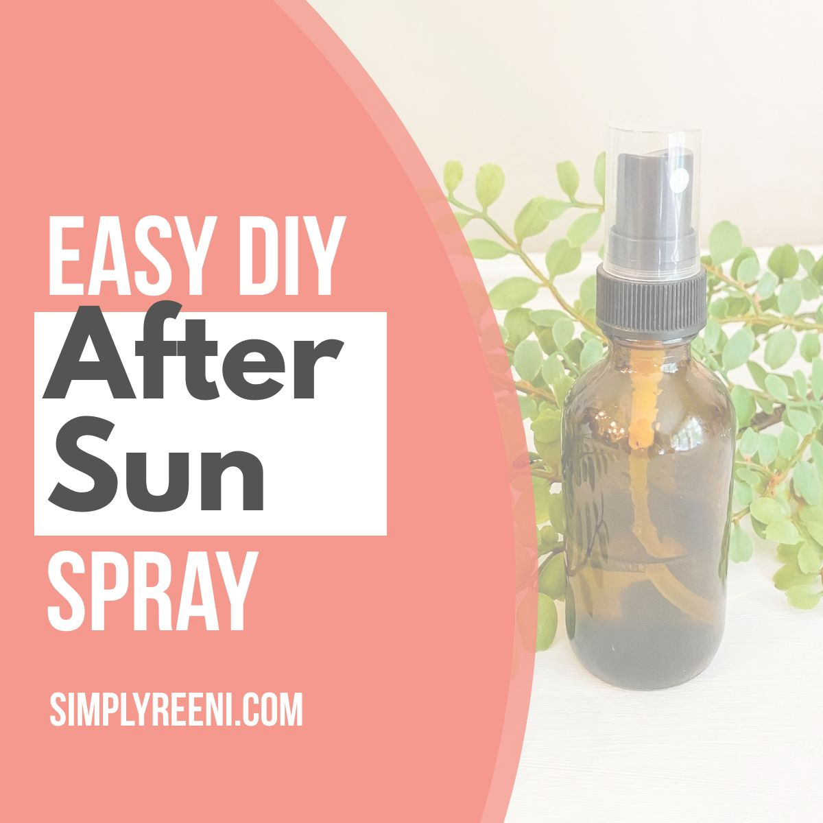 Easy DIY After Sun Spray
