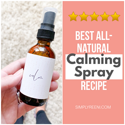 Best All-Natural Calming Spray Recipe