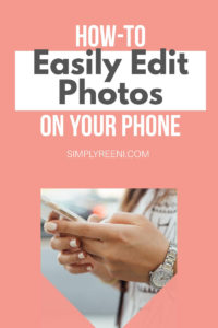 How-to Easily Edit Photos on Your Phone