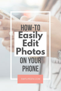 How-to Easily Edit Photos on Your Phone