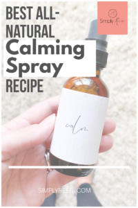Best All-Natural Calming Spray Recipe