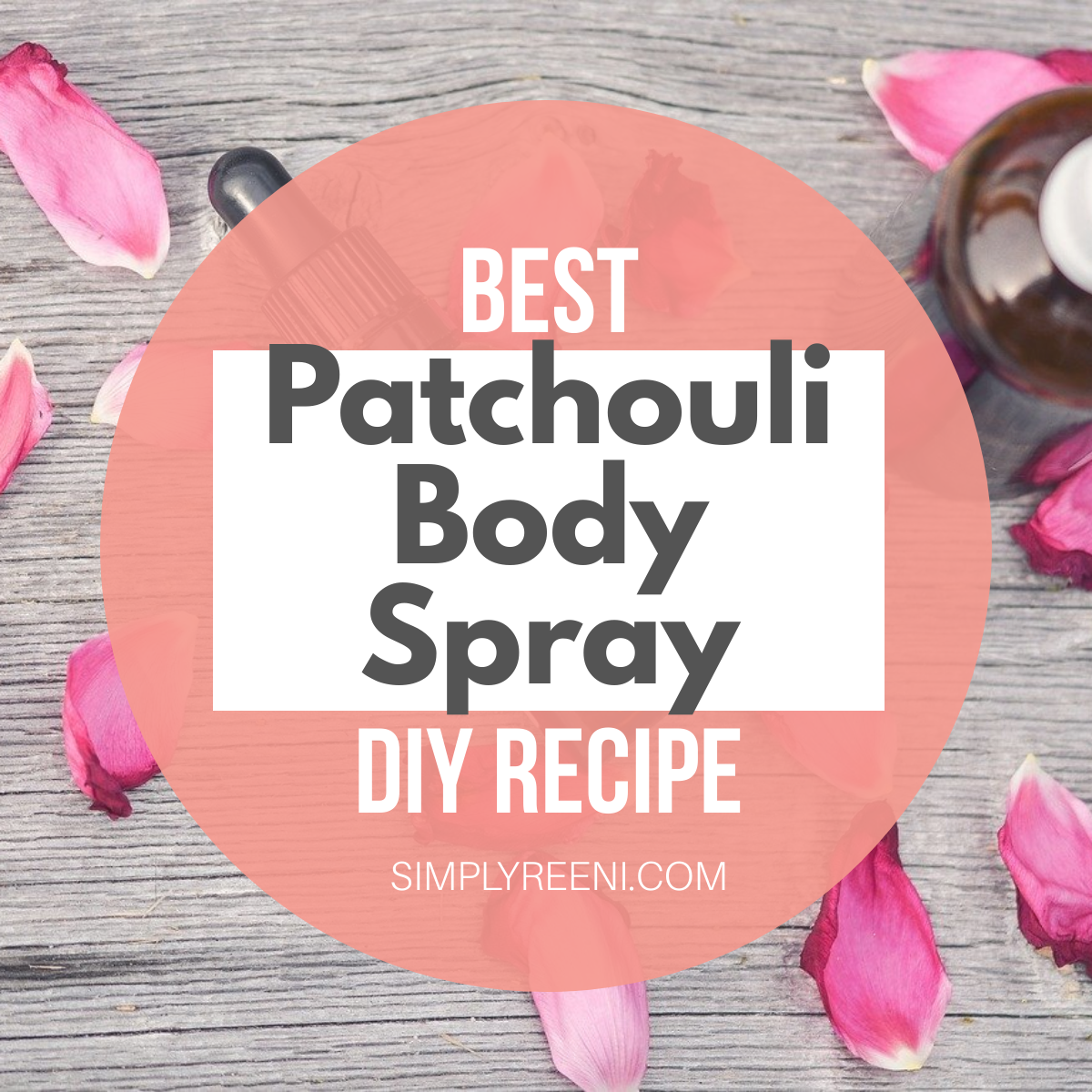 Best Patchouli Body Spray DIY Recipe