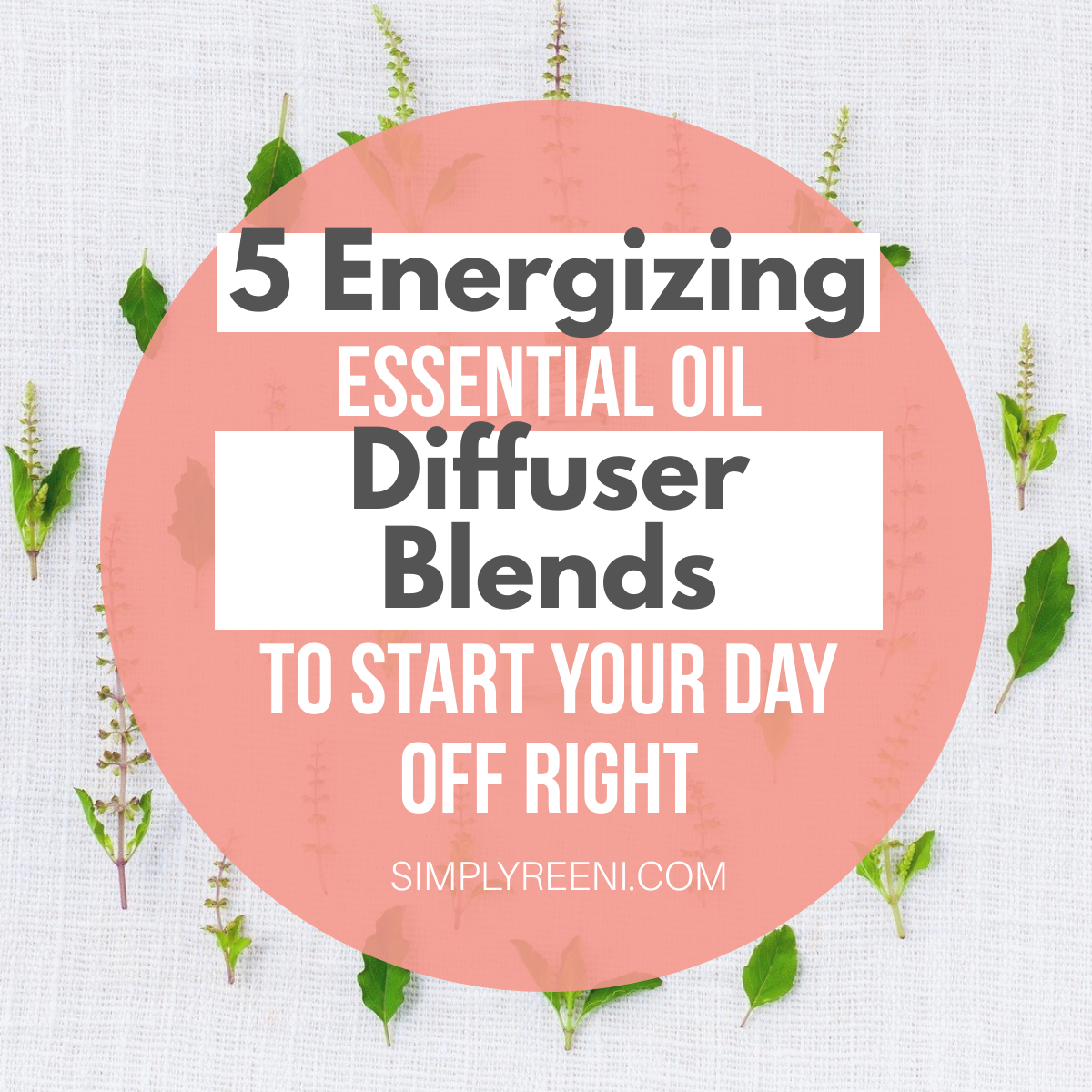 5 Energizing Essential Oil Diffuser Blends to Start Your Day Off Right
