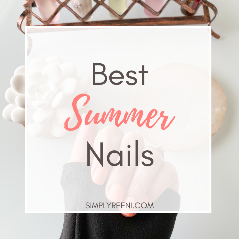 Best Summer Nails