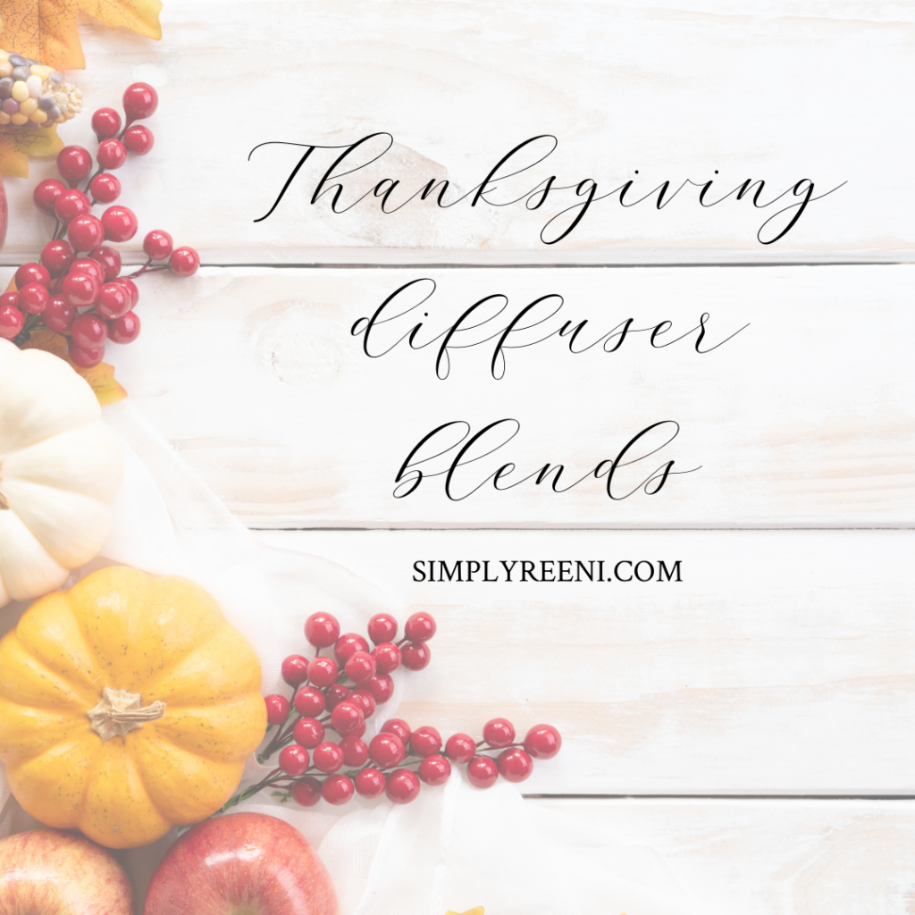 Thanksgiving Diffuser Blends
