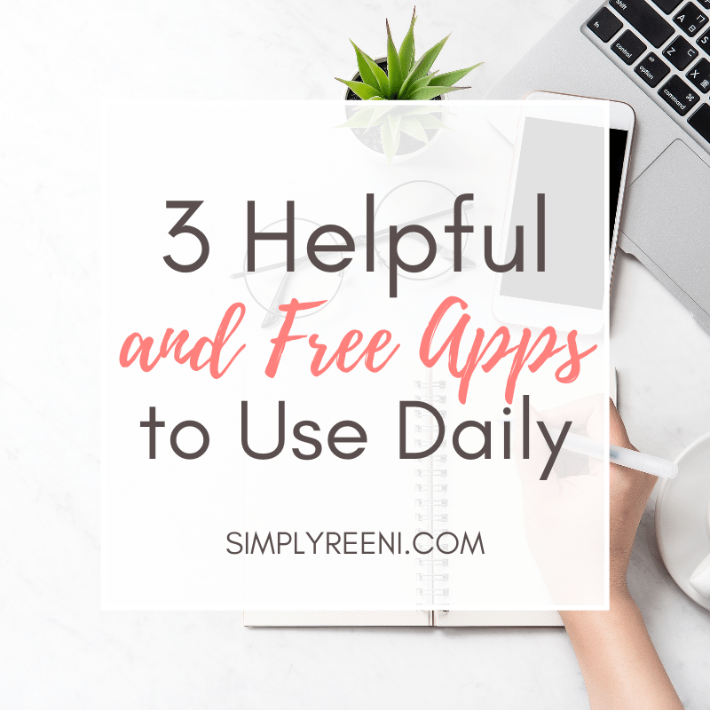 3 Helpful and Free Apps to Use Daily