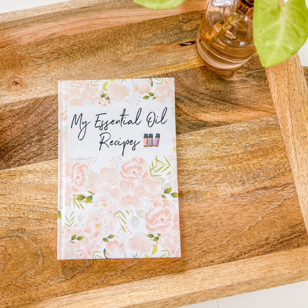 My Essential Oil Recipes Journal