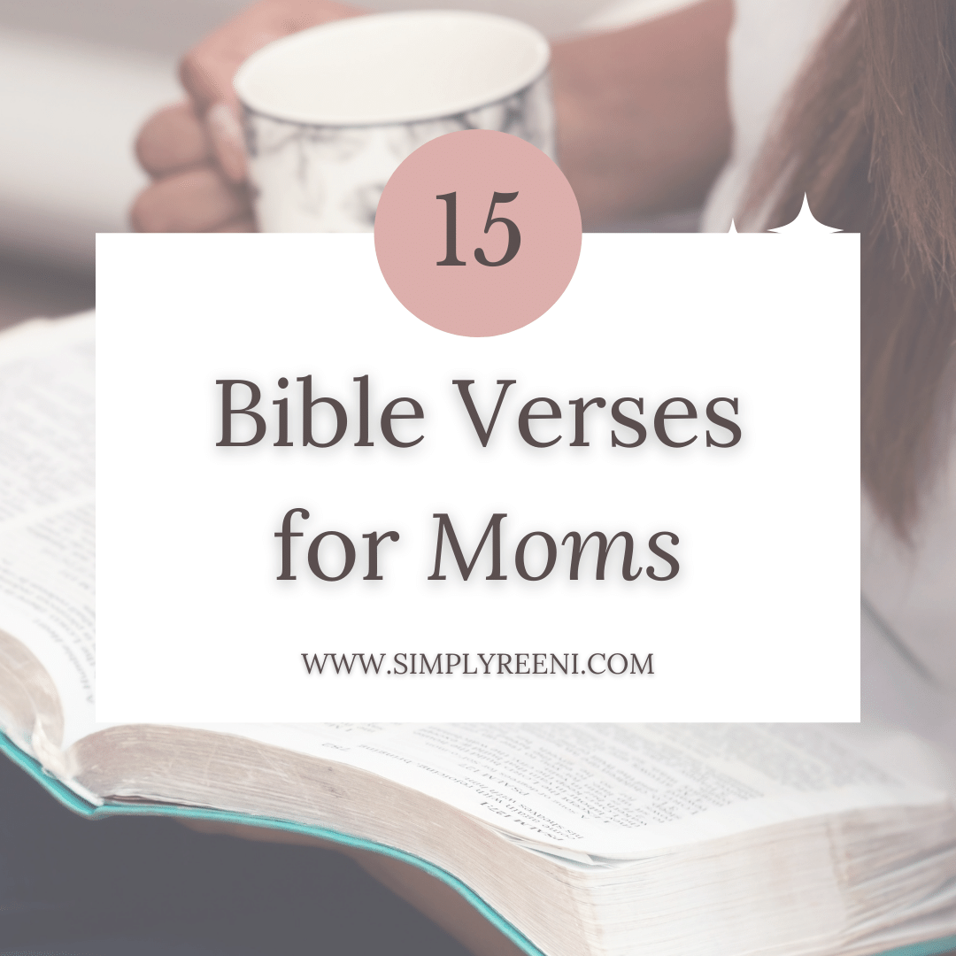 15 Bible Verses for Moms