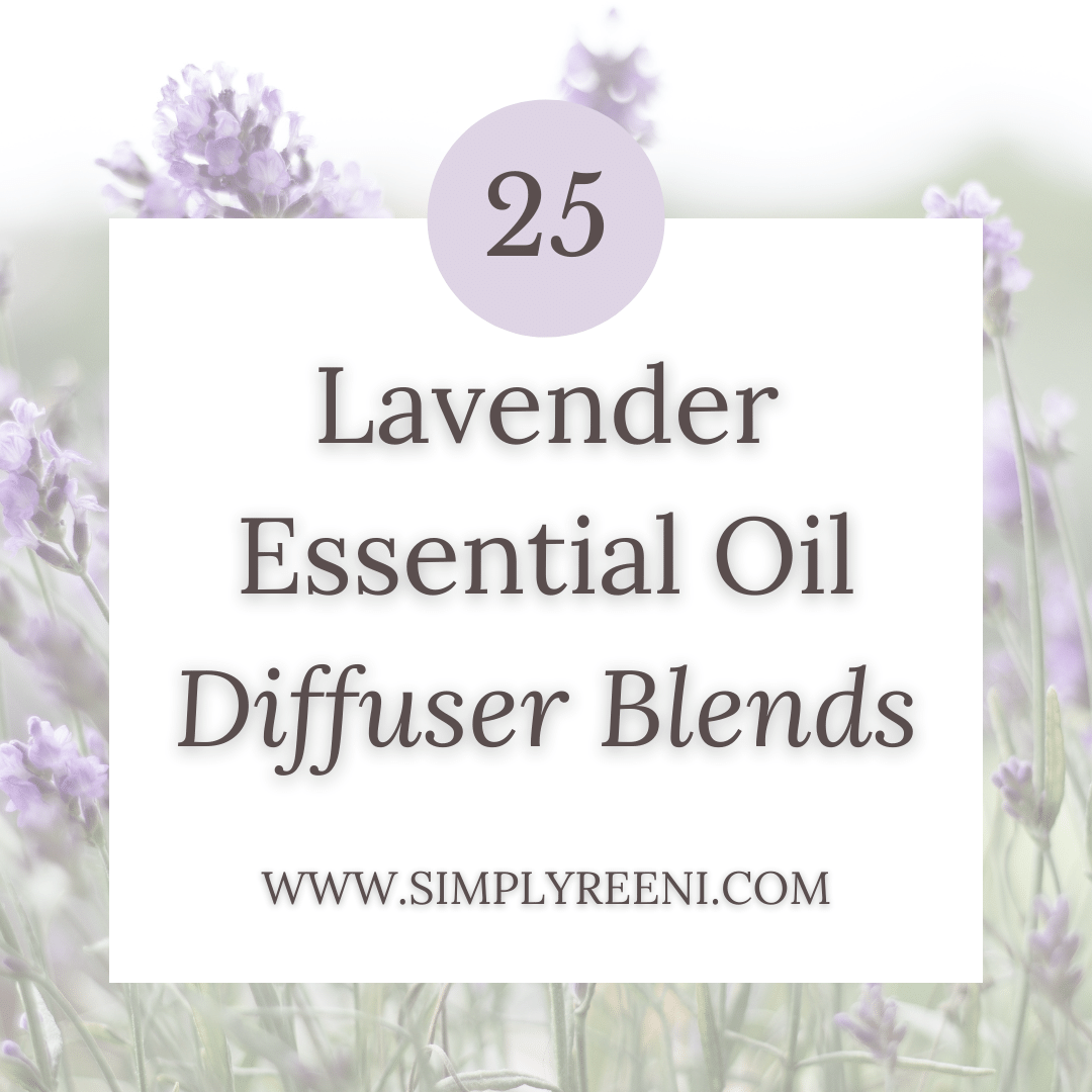 25 Lavender Essential Oil Diffuser Blends￼