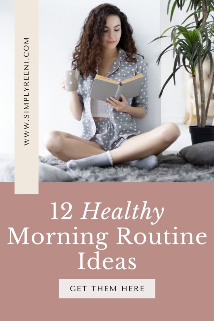 12 Healthy Morning Routine Ideas