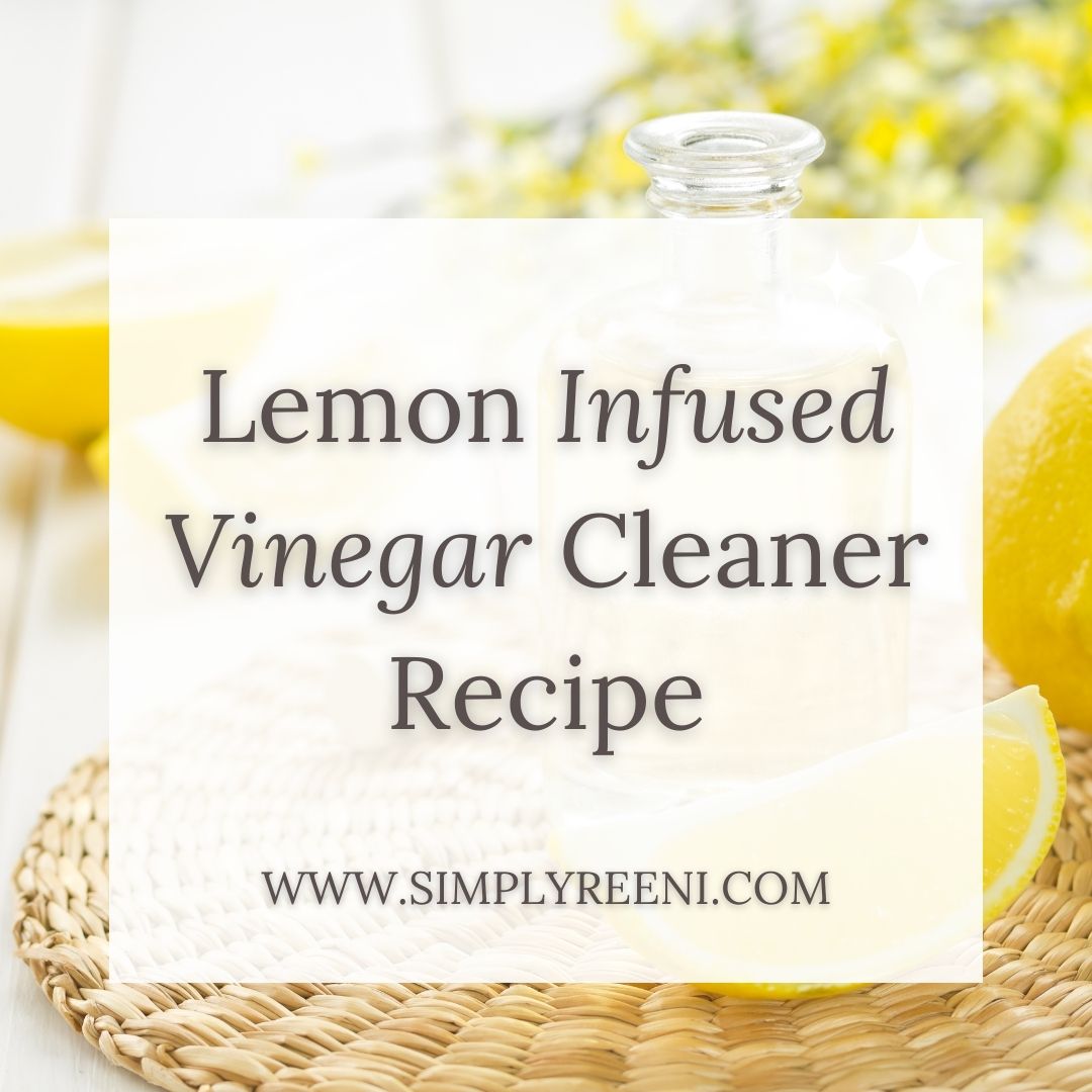 Lemon Infused Vinegar Cleaner Recipe