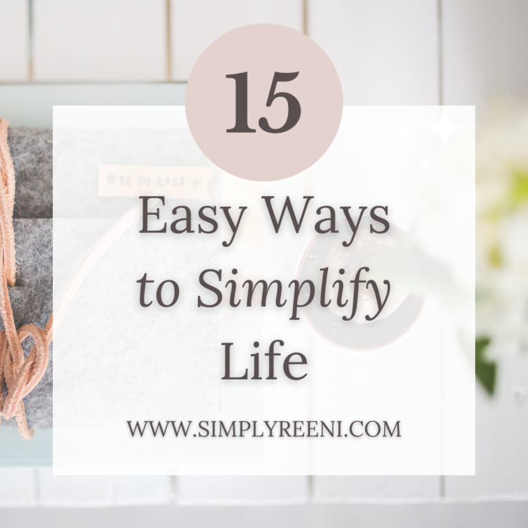 15 Easy Ways to Simplify Life
