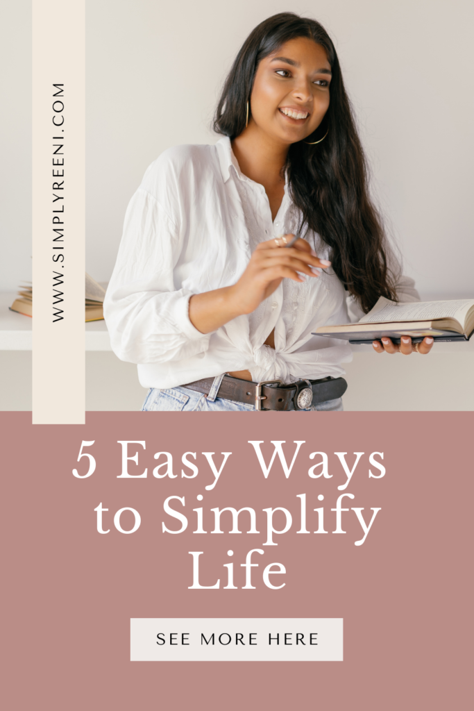 15 Easy Ways to Simplify Life